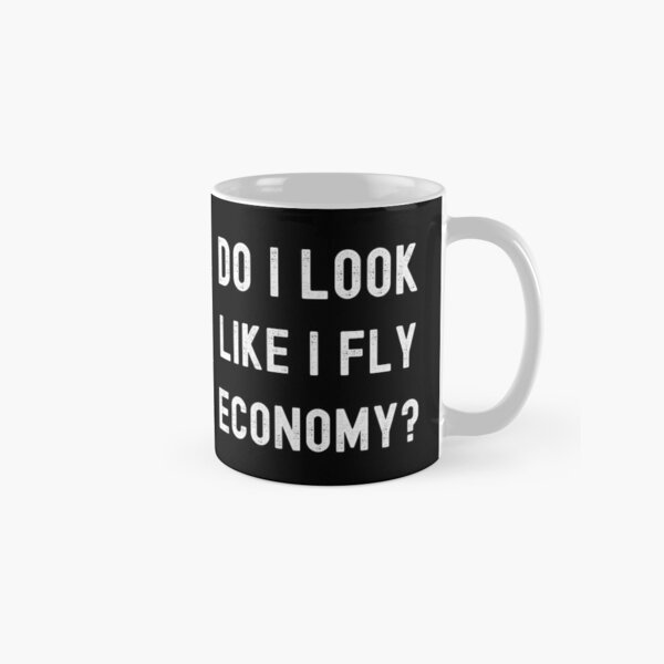 Coffee Tea Like - Do I Look Like I Fly