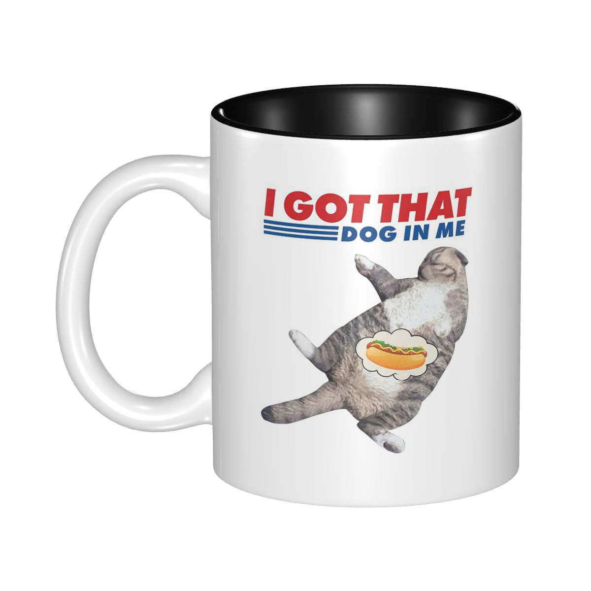 I Got That Dog In Me Mug Funny – Coffee Tea With Me Bewertung und Preis