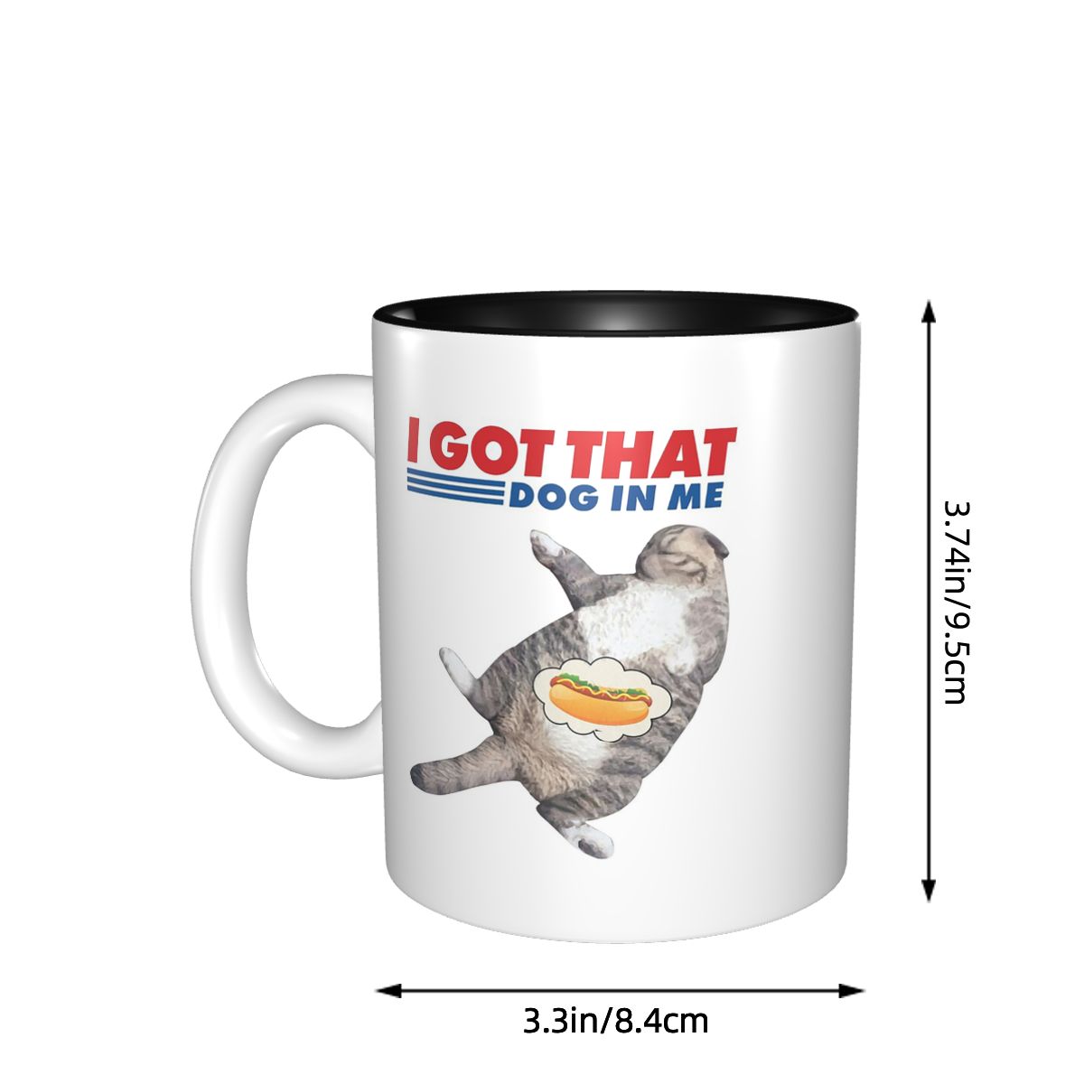 I Got That Dog In Me Mug Funny – Coffee Tea With Me Bewertung und Preis