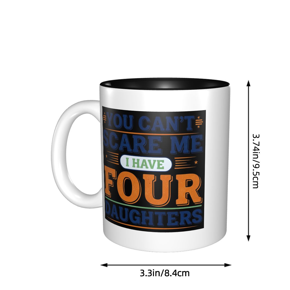 You Can't Scare Me I Have Four – Coffee Tea With Me Bewertung und Preis